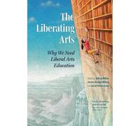 Zena Hitz The Liberating Arts (Copertina rigida)