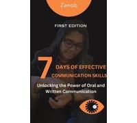 Zenab 7 Days of Effective Communication Skills (Tascabile)