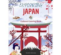 Zenart Editions Exploring Japan - Cultural Coloring Book - Classic a (Tascabile)