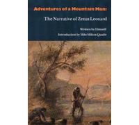 Zenas Leonard Adventures of a Mountain Man (Tascabile)