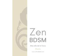 ZenBDSM: Más allá de lo físico