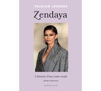 Zendaya, l'Histoire d'une icône de Mode