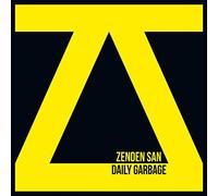 Zenden San - Daily Garbage