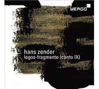 Zender, H. - Logos-Fragmente (Canto Ix)