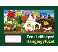 Zenei előképző - Hangjegyfüzet