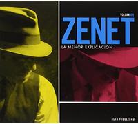Zenet - La Menor Explicacion