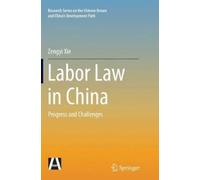Zengyi Xie Labor Law in China (Tascabile)