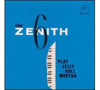 Zenith Six - Play Jelly Roll Morton