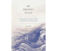 Zenju Earthlyn Manuel The Deepest Peace (Tascabile)