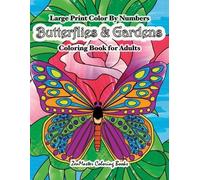 Zenmaster Color Large Print Color By Numbers Butterflies & Gardens C (Tascabile)