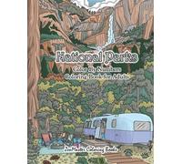 Zenmaster Colorin National Parks Color By Numbers Coloring Book for (Tascabile)