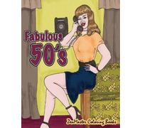 Zenmaster Coloring Books Fabulous 50's Adult Coloring Book (Tascabile)