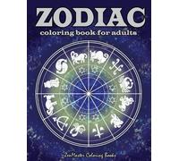 Zenmaster Coloring Books Zodiac Adult Coloring Book (Tascabile)