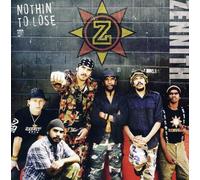 Zennith - Nothin' To Lose