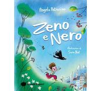 Zeno e Nero. Ediz. a colori