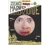 Zeno Porno e la magnifica desolazione