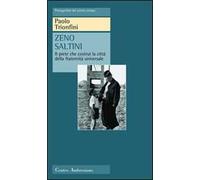 Zeno Saltini. Il prete che costruì la città della fraternità universale
