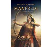 Zenobia. Il romanzo della regina guerriera