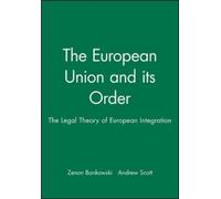 Zenon Bankowski The European Union and its Order (Tascabile)