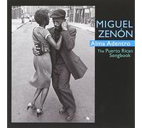 Zenon, Miguel - ALMA ADENTRO: THE..