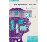 Zenon W. Pylyshyn Computation and Cognition (Tascabile)