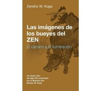 Zensho W Kopp Las imágenes de los bueyes del Zen (Tascabile)
