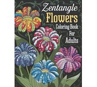 Zentangle Flowers Coloring Book Vol. 2