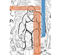 Zentangle Halloween Hijinks: Bigfoot’s Trick-or-Treat Adventures: 40 Playful and Spooky Bigfoot Designs in Zentangle Style for Creative Halloween Fun