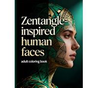 Zentangle-inspired human faces: Adult Coloring Book for Relaxation, Stress Relief, and Mindfulness