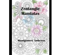 Zentangle Mandalas