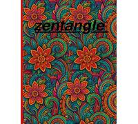 zentangle: Zentangle Coloring Book for Adults | Ideal for Stress Relieving, Relaxing & Meditation