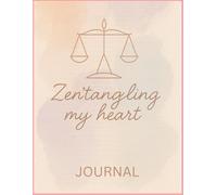 Zen'tangling my heart - Writing Journal : 90 GSM paper, Plain
