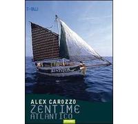 Zentime Atlantico. Ediz. illustrata