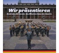 Zentrales Orchester des Ministeriums des Innern - Wir Präsentieren