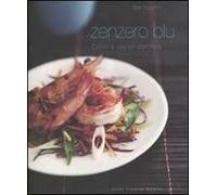 Zenzero blu. Ediz. illustrata