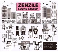 Zenzile Sound System - Meta Meta by Zenzile Sound System