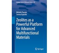 Zeolites as a Powerful Platform for Advanced Multifunctional Materials