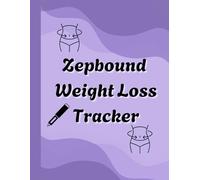 Zepbound weight loss tracker notebook journal for women 100 pages: 8.5 x 11 inches