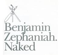 Zephaniah, Benjamin - Naked