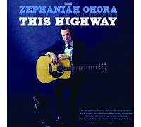 ZEPHANIAH OHORA with The 18 Wheelers This Highway (Vinyl LP)