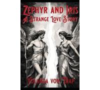 Zephyr e Iris una strana storia d'amore - NEW YOLANDA. VON TR