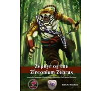 Zephyr of the Zirconium Zebras: A narrative campaign of linked miniadventures for Four Against Darkness
