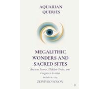 Zephyro Solon McLean Part 8 - Megalithic Wonders and Sacred Sites (Tascabile)