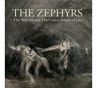 Zephyrs - The Witches And The Crown Prince Of Lies