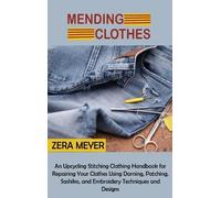 Zera Meyer Mending Clothes (Copertina rigida)