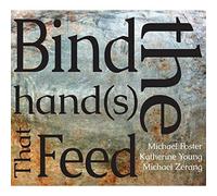 Zerang Bind the Hand(S) That Feed (CD)