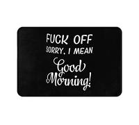 Zerbini I Don't Mean To Be Rude But Shut Up And Fuck off Zerbini per Porta Super Assorbente Tappeti Antiscivolo Zerbino per Porta per Vasca da Bagno Ingresso Camera da Letto 40X60 CM