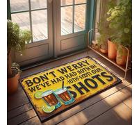 Zerbino con scritta "Fall Relax, We'Ve Had Our Shots: A Fun Drinking Sign Zerbino Winter Door Mat Outdoor Fall Welcome Mats For Fror (40 x 60 cm)