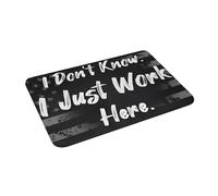 Zerbino D'Ingresso I Don'T Know I Just Work Here Assorbente Zerbino Ingresso Interno Antiscivolo Tappetino Entrata Per Interno Veranda Camera 60X40Cm