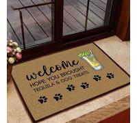 zerbino ingresso casa Benvenuto Spero che tu abbia portato tequila e dolcetti per cani, zerbino per interni ed esterni